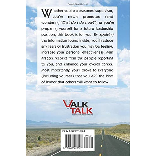 Peer Today, Boss Tomorrow: Navigating Your Changing Role-Walk The Talk