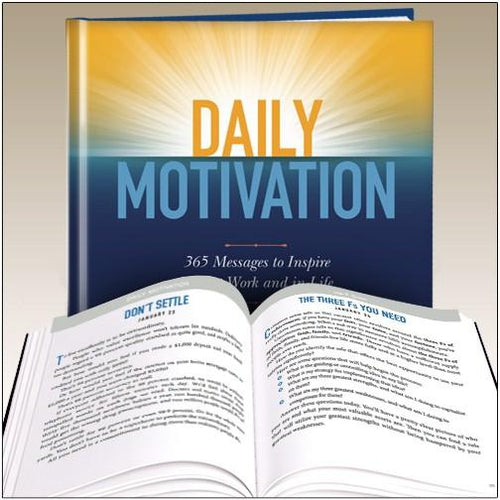 Daily Motivation - 365 messages to inspire, work, and transform yourself each day.