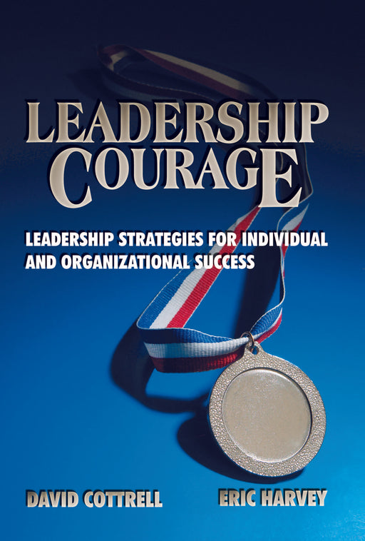 Leadership Courage-Walk The Talk