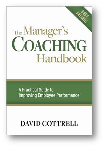 The Manager's Coaching Handbook: A Practical Guide to Improving Employee Performance